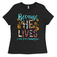 Black because he lives i can face tomorrow Ladies Tee - Zillion Design Studio