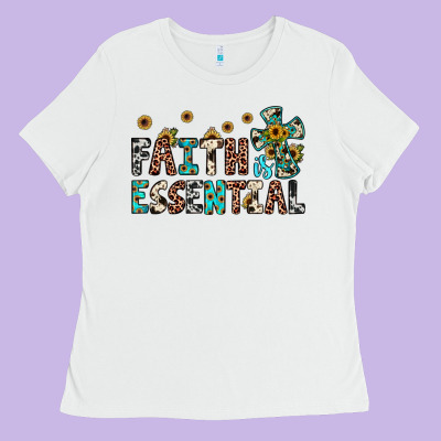 Faith Is Essential Ladies Tee Designed By Jahusdesignshop