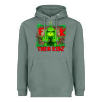 Sage Fuck Them Kids Grinch Heavyweight Hoodie - Bettercallsaul