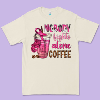 Nobody Fights Alone Coffee Premium Tee Designed By Texasbilliewilder