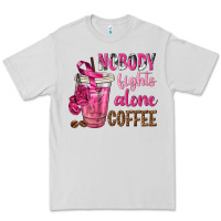 Dove Grey Nobody Fights Alone Coffee Premium Tee - texasbilliewilder