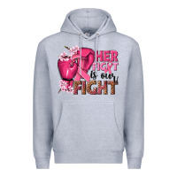 Heather Grey her fight is our fight Premium Hoodie - NancyCooperArtShop