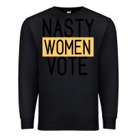 Black Nasty Women Vote Premium Sweatshirt - Bettercallsaul