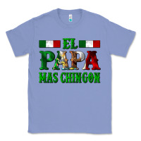 Colony Blue El Papa Mas Chingon Mexican Classic Tee - LillyAllenDesigns
