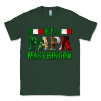 Sports Green El Papa Mas Chingon Mexican Classic Tee - LillyAllenDesigns