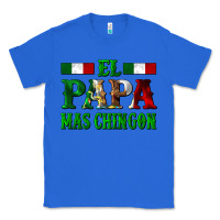 True Royal El Papa Mas Chingon Mexican Classic Tee - LillyAllenDesigns