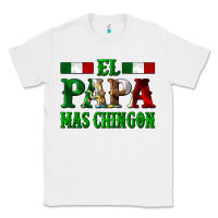 White El Papa Mas Chingon Mexican Classic Tee - LillyAllenDesigns