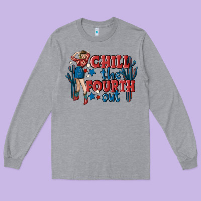 Chill The Fourth Out Malia Long Sleeve Tee Designed By Maliassmallbusiness