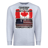 Heather Grey American By Birth Canadian By Blood Patriot By Choice Premium Sweatshirt - Bettercallsaul