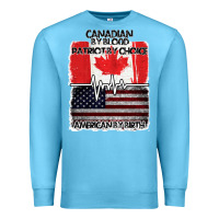 Ocean Blue American By Birth Canadian By Blood Patriot By Choice Premium Sweatshirt - Bettercallsaul