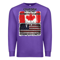 Purple American By Birth Canadian By Blood Patriot By Choice Premium Sweatshirt - Bettercallsaul