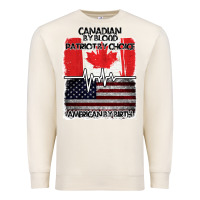 Sandshell American By Birth Canadian By Blood Patriot By Choice Premium Sweatshirt - Bettercallsaul