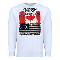 White American By Birth Canadian By Blood Patriot By Choice Premium Sweatshirt - Bettercallsaul