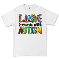 White i love someone with autism Premium Tee - Zillion Design Studio