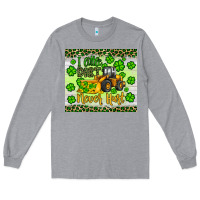Heather Grey a little dirt never hurt st patrick s bulldozer Long Sleeve Tee - JahusDesignShop