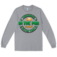 Heather Grey everybody in the pub getting tipsy Long Sleeve Tee - MaliasSmallBusiness