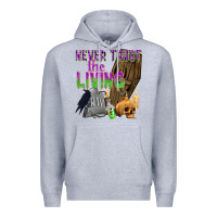 Heather Grey Never Trust The Living Premium Hoodie - texasbilliewilder