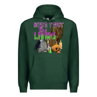 Sports Green Never Trust The Living Premium Hoodie - texasbilliewilder