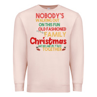 Pale Pink Nobody's Walking Out Old Fashioned Family Premium Sweatshirt - Bettercallsaul