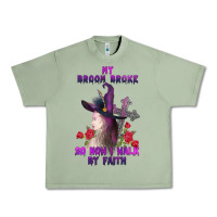 Oil Green my broom broke Urban Heavy Tee - AdoDesignShop