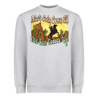 Heather Grey aint goin down til the sun comes up cowboy Heavyweight Sweatshirt - NancyCooperArtShop