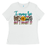 White i may be wrong but i doubt it Ladies Tee - Zillion Design Studio