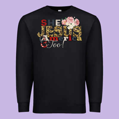 She Jesus America Too Premium Sweatshirt Designed By Bettercallsaul