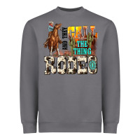 Storm and they call the thing rodeo Heavyweight Sweatshirt - NancyCooperArtShop