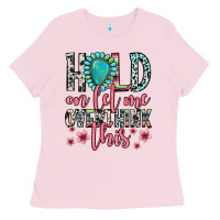 Bubblegum Pink hold on let me overthink this Ladies Tee - Zillion Design Studio