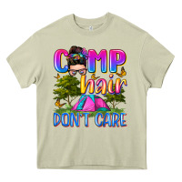 Mossy camp hair don't care Heavy Core Tee - Zillion Design Studio