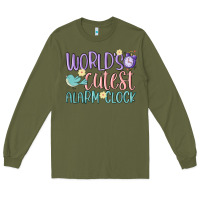 Army Green world's cutest alarm clock Long Sleeve Tee - MaliasSmallBusiness