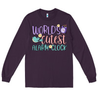 Plum world's cutest alarm clock Long Sleeve Tee - MaliasSmallBusiness