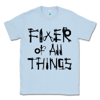 Dusty Blue Fixer Of All Things Classic Tee - LillyAllenDesigns