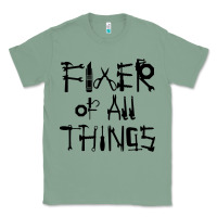 Sage Fixer Of All Things Classic Tee - LillyAllenDesigns