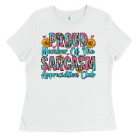 White proud member of the sarcasm appreciation club Ladies Tee - Zillion Design Studio