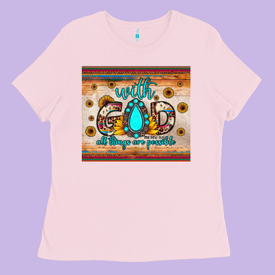 With God All Things Are Possible Matthew 19 26 Ladies Tee Designed By Jahusdesignshop
