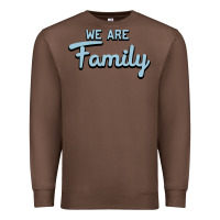 Chestnut We Are Family Premium Sweatshirt - Bettercallsaul