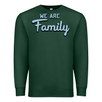 Sports Green We Are Family Premium Sweatshirt - Bettercallsaul