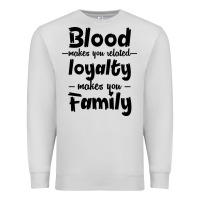 Dove Grey Blood Makes You Related Makes You Family Premium Sweatshirt - Bettercallsaul
