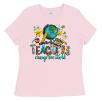 Bubblegum Pink teachers change the world Ladies Tee - texasbilliewilder