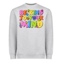 Heather Grey be kind to your mind Heavyweight Sweatshirt - NancyCooperArtShop