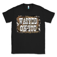 Black Western Wasted On You Background Classic Tee - LillyAllenDesigns