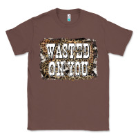 Chestnut Western Wasted On You Background Classic Tee - LillyAllenDesigns