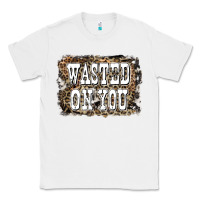 White Western Wasted On You Background Classic Tee - LillyAllenDesigns