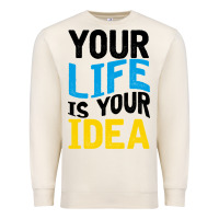 Sandshell YOUR LIFE YOUR IDEA V2 Premium Sweatshirt - Bettercallsaul
