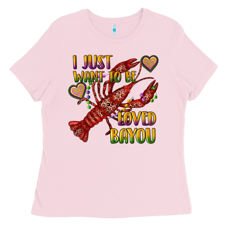 Mardi Gras I Just Want To Be Loved Bayou Crawfish Ladies Tee by RanaPortraitStore | Teevron