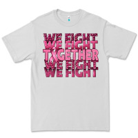 Dove Grey Together We Fight Premium Tee - texasbilliewilder