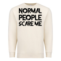 Sandshell Normal People Scare Me Premium Sweatshirt - Bettercallsaul
