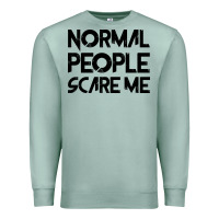 Seafoam Normal People Scare Me Premium Sweatshirt - Bettercallsaul