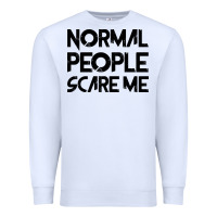 White Normal People Scare Me Premium Sweatshirt - Bettercallsaul